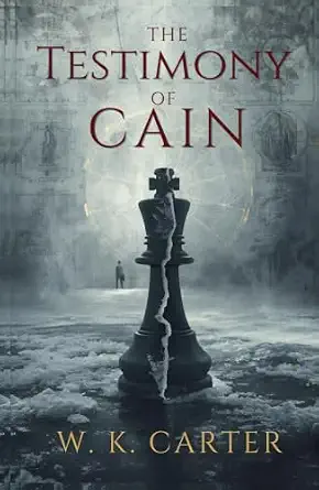 The Testimony of Cain: As recorded by Dr. Thomas Ashworth